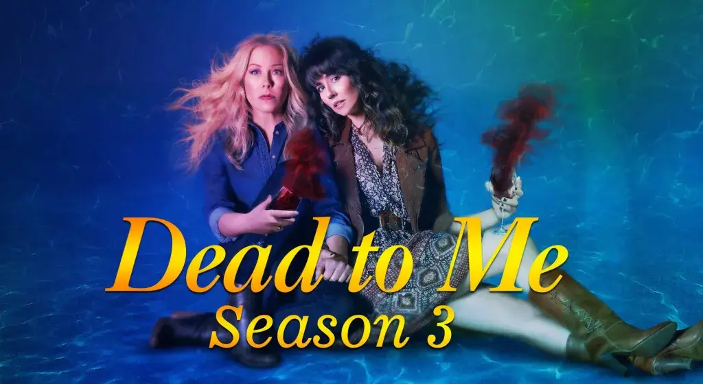 Dead to me season 3 Update